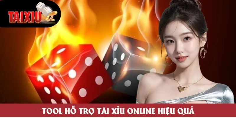 Tool hỗ trợ Tài Xỉu online hiệu quả